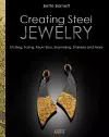 Creating Steel Jewelry cover