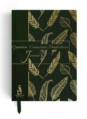 Quantum Connections Manifestation Journal cover