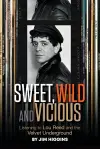 Sweet, Wild and Vicious cover