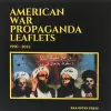 American War Propaganda Leaflets: (1990 - 2022) cover