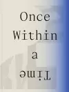 Once Within a Time cover