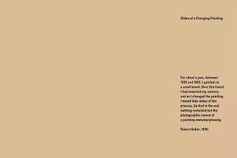 Robert Gober: Slides of a Changing Painting cover
