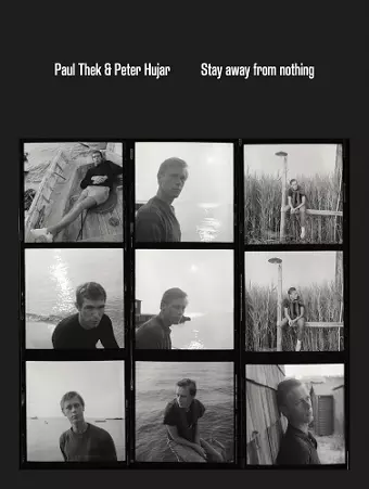 Paul Thek and Peter Hujar: Stay Away from Nothing cover