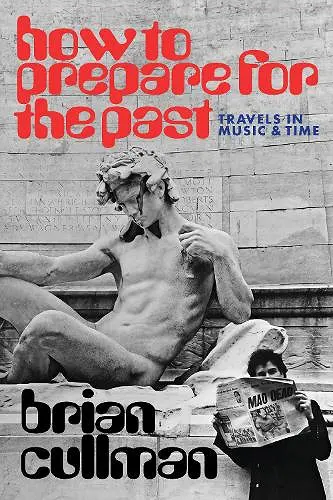 How To Prepare for the Past cover