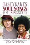Tastykakes, Soul Songs & Shining Stars cover