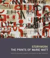 Storywork: The Prints of Marie Watt cover