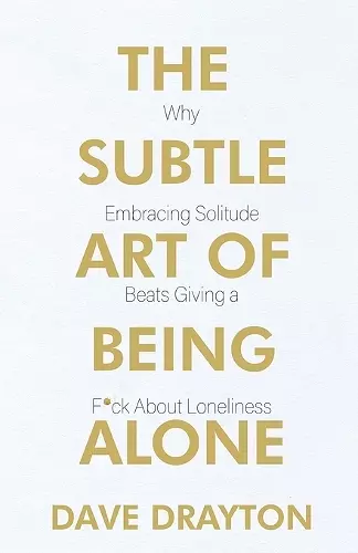 The Subtle Art of Being Alone cover