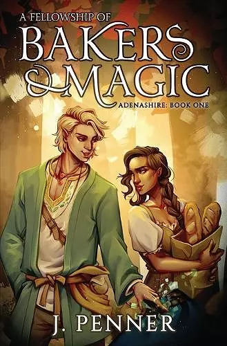 A Fellowship of Bakers & Magic cover