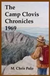 The Camp Clovis Chronicles 1969 cover