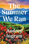 The Summer We Ran cover