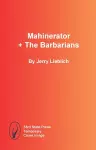 Mahinerator + The Barbarians cover