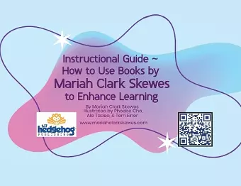 Instructional Guide - How to Use Books by Mariah Clark Skewes to Enhance Learning cover