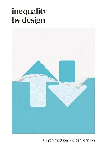 Inequality by Design cover