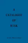 A Catalogue of Risk cover