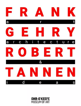 Frank Gehry & Robert Tannen: art, architecture & ideas cover
