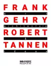 Frank Gehry & Robert Tannen: art, architecture & ideas cover