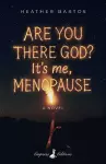 Are You There God? It's Me, Menopause cover