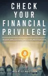 Check Your Financial Privilege cover