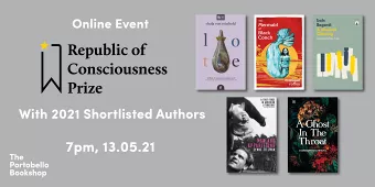 The Republic of Consciousness Prize Shortlist Event at The Portobello Bookshop