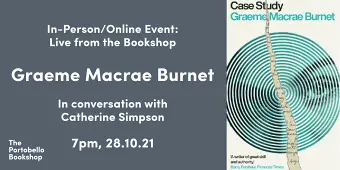 Graeme Macrae Burnet - Case Study at The Portobello Bookshop