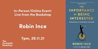 Robin Ince – The Importance of Being Interested at The Portobello Bookshop