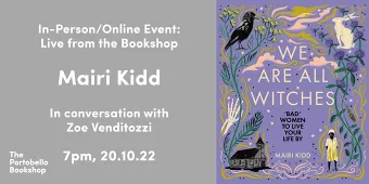 Mairi Kidd – We Are All Witches at The Portobello Bookshop