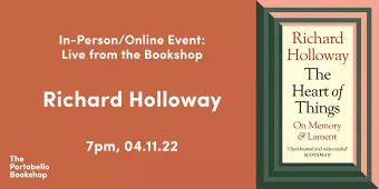 Richard Holloway – The Heart of Things: On Memory and Lament at The Portobello Bookshop