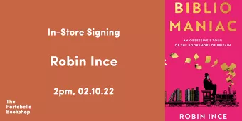 CANCELLED: In-Store Signing: Robin Ince – Bibliomaniac at The Portobello Bookshop