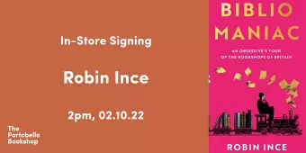 CANCELLED: In-Store Signing: Robin Ince – Bibliomaniac at The Portobello Bookshop