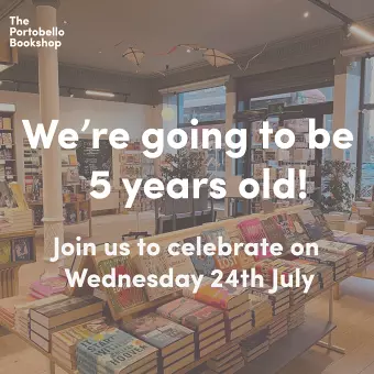 The Portobello Bookshop's 5th Birthday Party at The Portobello Bookshop