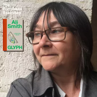 Ali Smith - Glyph at The Portobello Bookshop
