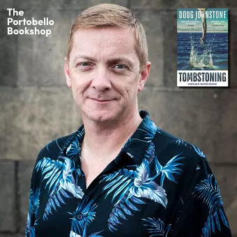 Doug Johnstone - Tombstoning at The Portobello Bookshop