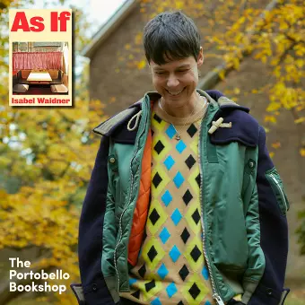 Isabel Waidner - As If at The Portobello Bookshop