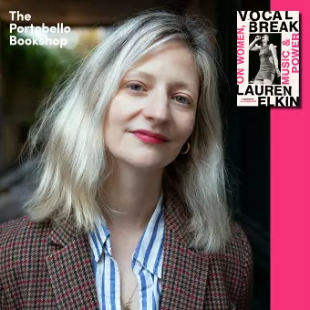 Lauren Elkin - Vocal Break at The Portobello Bookshop