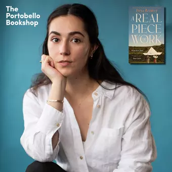 Freya Bromley - A Real Piece of Work at The Portobello Bookshop