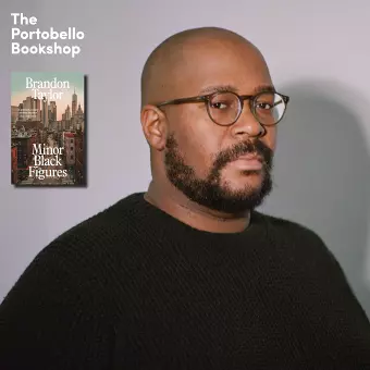 Brandon Taylor - Minor Black Figures at The Portobello Bookshop