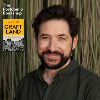 James Fox - Craftland at The Portobello Bookshop