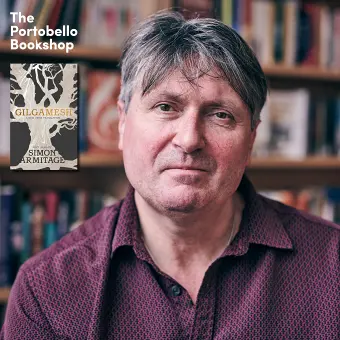 Simon Armitage - Gilgamesh at The Portobello Bookshop