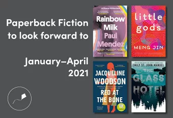 Paperback Fiction to Look Forward to in 2021 (January-April)