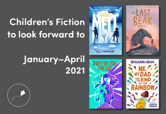 Children's Fiction to Look Forward to in 2021 (January-April)