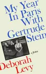 My Year in Paris with Gertrude Stein cover