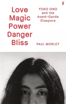 Love Magic Power Danger Bliss cover