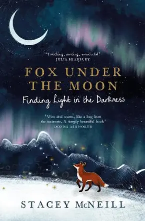 Fox Under the Moon: Finding Light in the Darkness cover