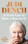 Is It Too Late to Make a Run for It? cover