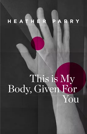 This Is My Body, Given For You packaging