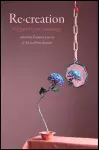 Re-Creation : A Queer Poetry Anthology cover
