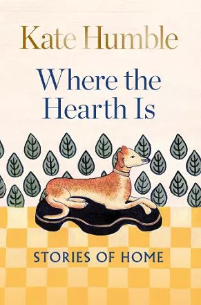 Where the Hearth Is: Stories of home cover