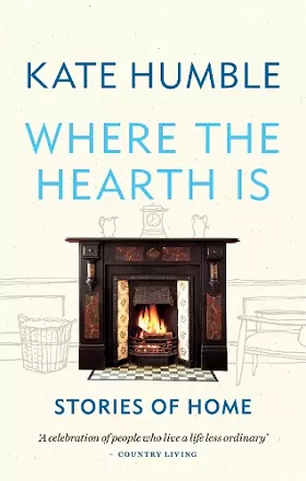 Where the Hearth Is: Stories of home cover