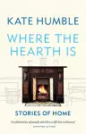 Where the Hearth Is: Stories of home cover