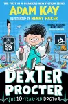 Dexter Procter the Ten-Year-Old Doctor cover